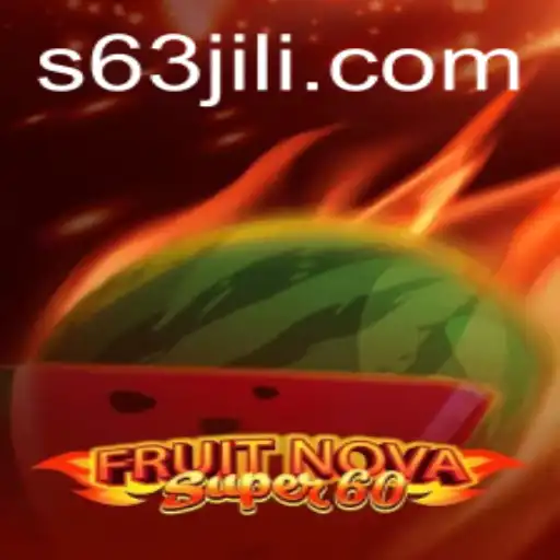 Exploring the Excitement of FruitNovaSuper60: A Comprehensive Guide