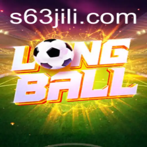 Unveiling the Thrills of LongBall and the Secret of 63jili
