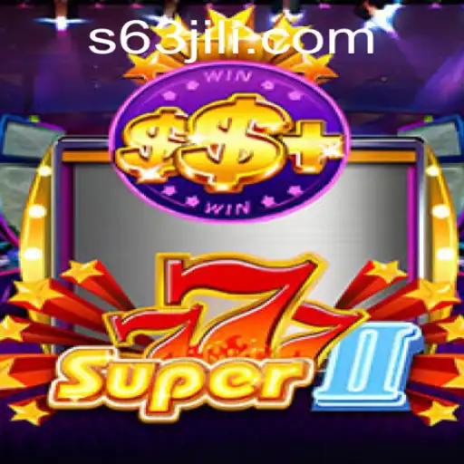 Exploring Super777II: A Comprehensive Guide to the Thrilling Game